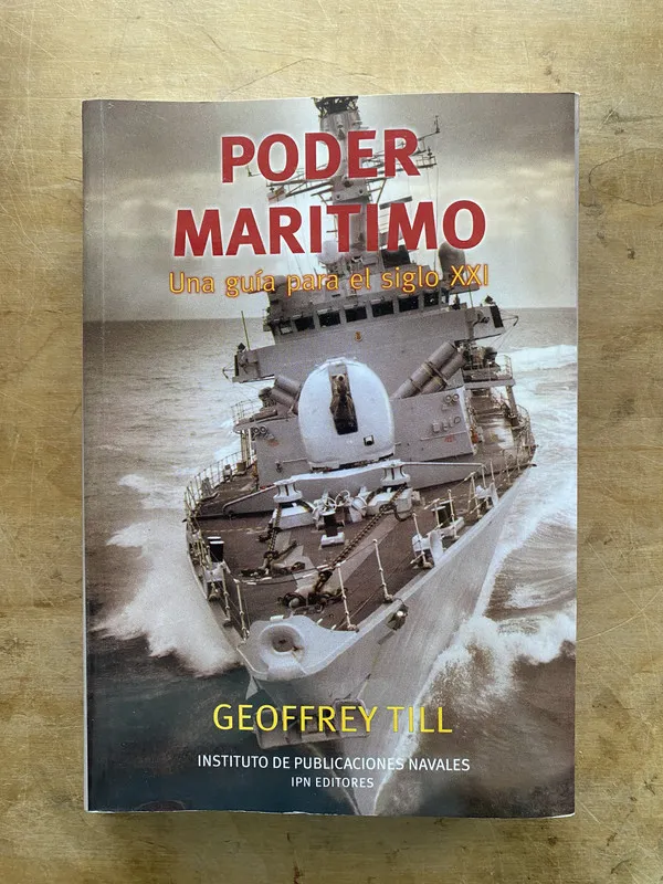 Poder Maritimo una guia para el siglo XXI - Till (zz4)