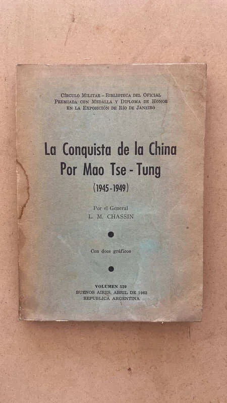 La Conquista De La China Por Mao Tse Tung - Chassin, (n3)