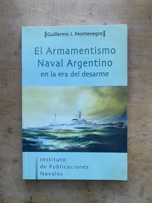 El armamentismo naval argentino en la era- Montenegro (zz4)