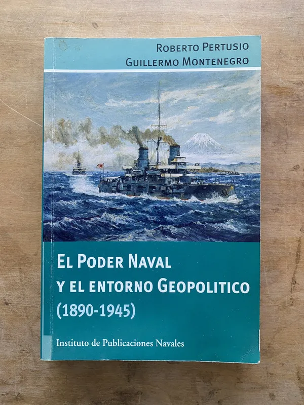 El poder naval y el entorno geopolitico - Pertusio (zz4)