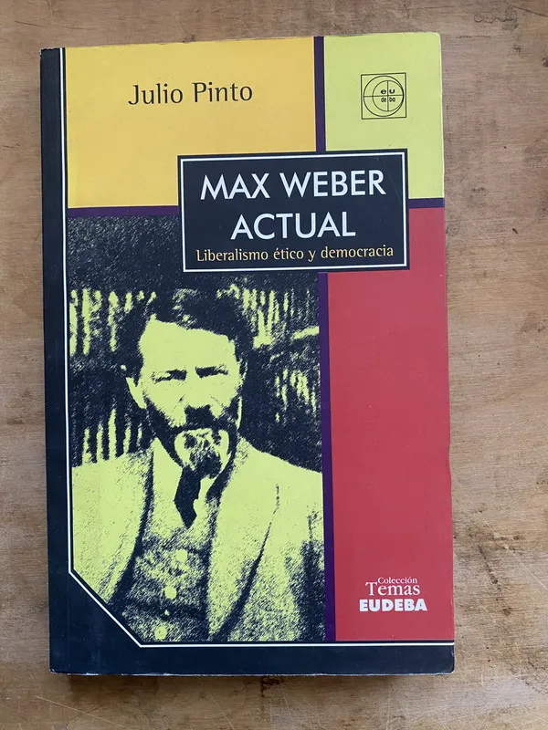 Tapa de Max Weber Actual - Pinto Julio (bb2)