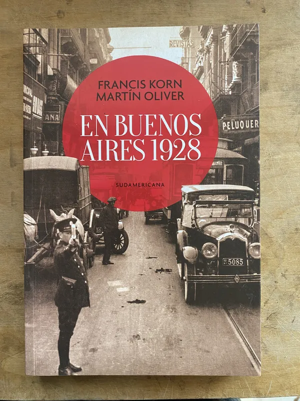 En buenos aires 1928 - Korn Francis; Oliver Martin (bb2)