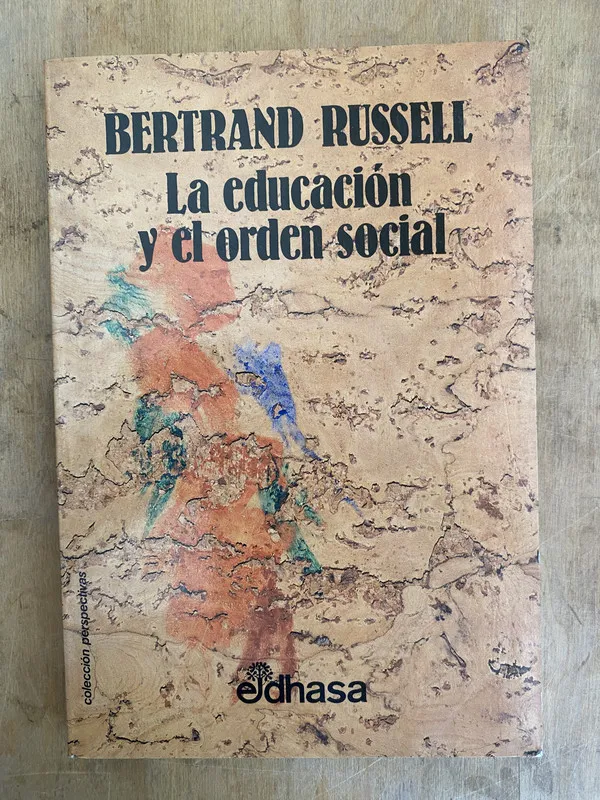 Tapa de La educacion y el orden social - Russell Bertrand (bb4)