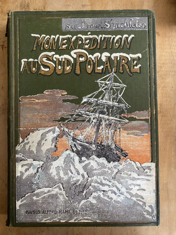 Mon expedition au sud polaire 1914 1917 - Shackleton (zz3)