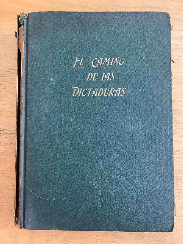 El Camino De Las Dictaduras - Carr, Alberto (j2)