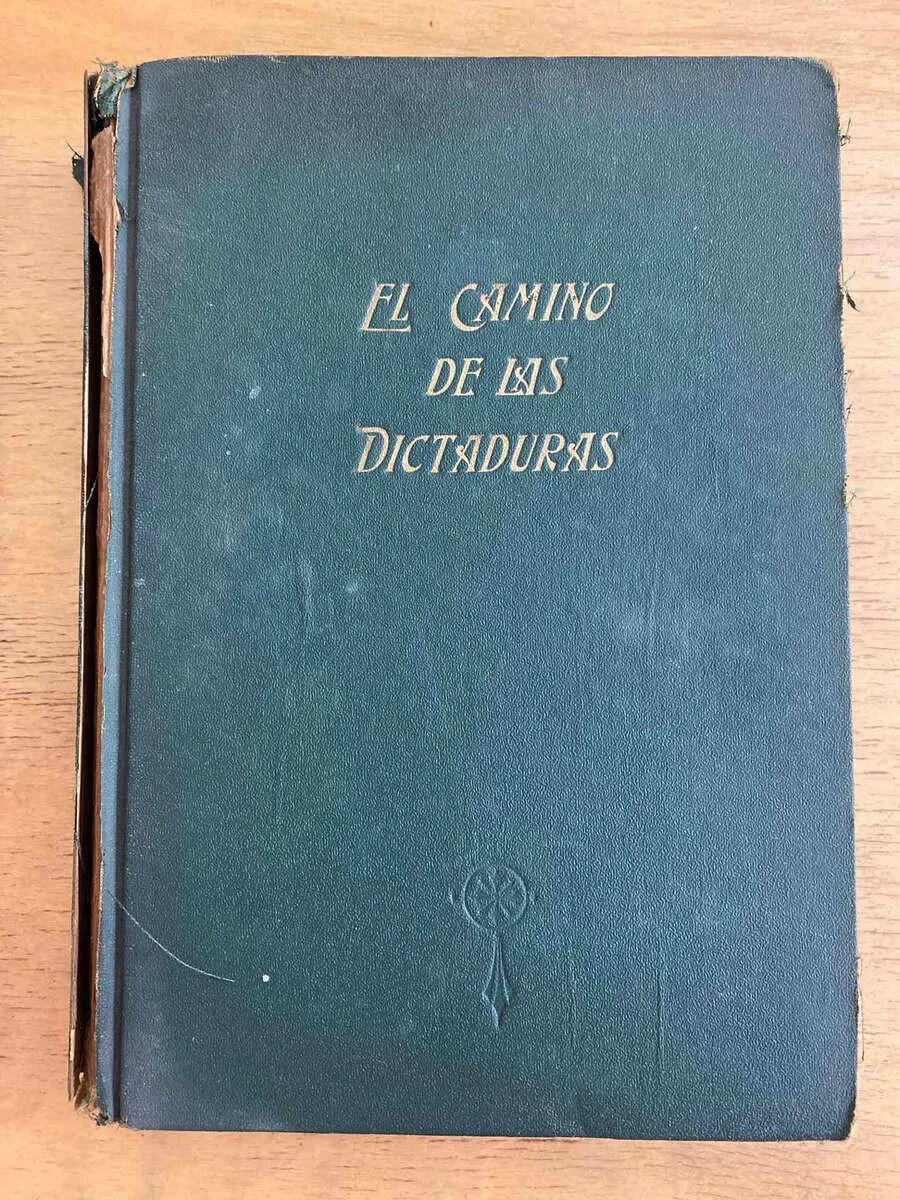 El Camino De Las Dictaduras - Carr, Alberto (j2)