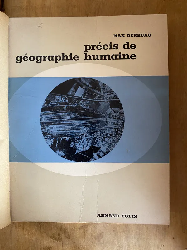 Precis de Geographie Humaine - Derruau Max (zz2)