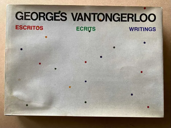Escritos. Ecrits. Writings - Vantongerloo, Georges (f7)