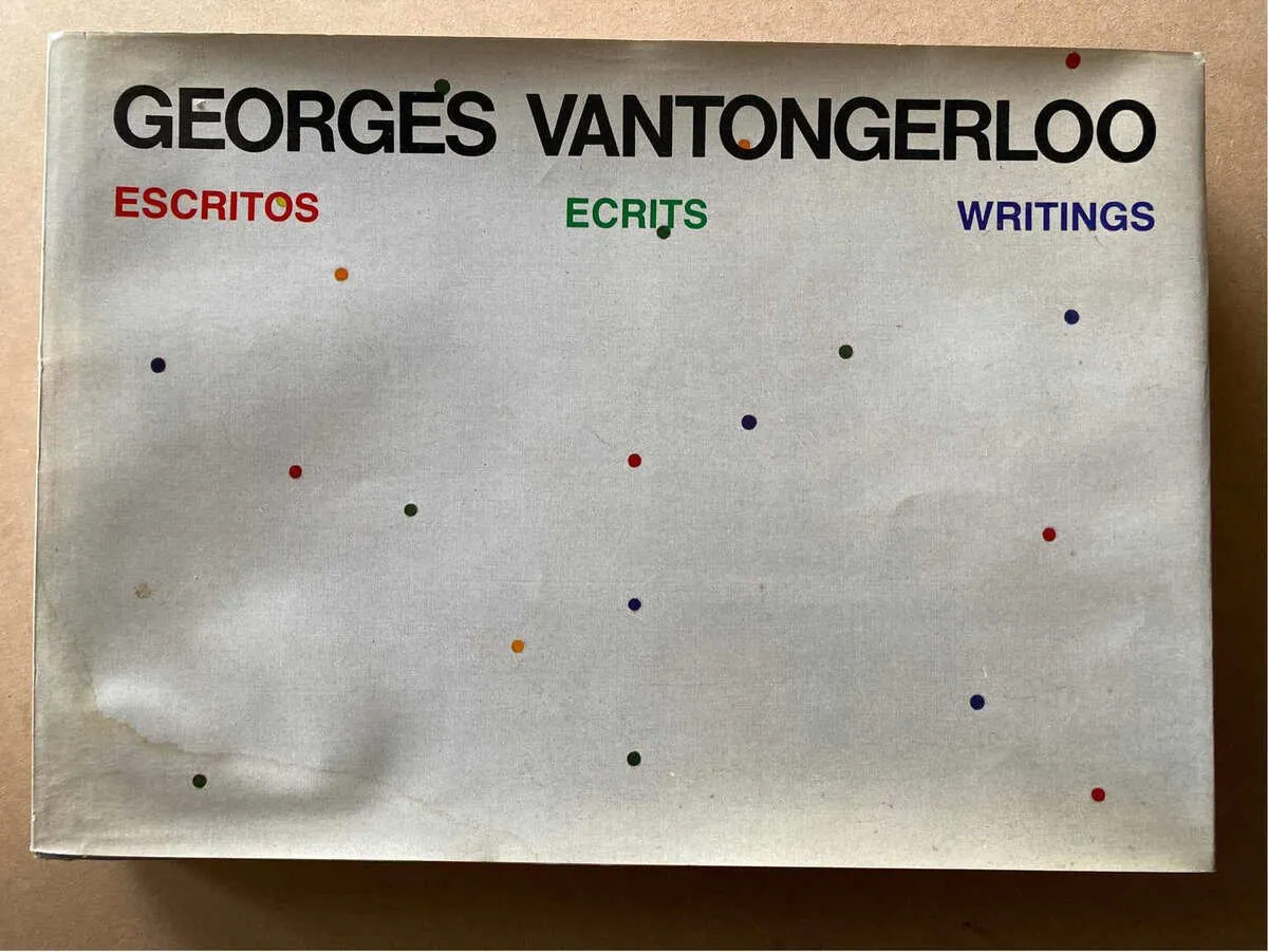Escritos. Ecrits. Writings - Vantongerloo, Georges (f7)