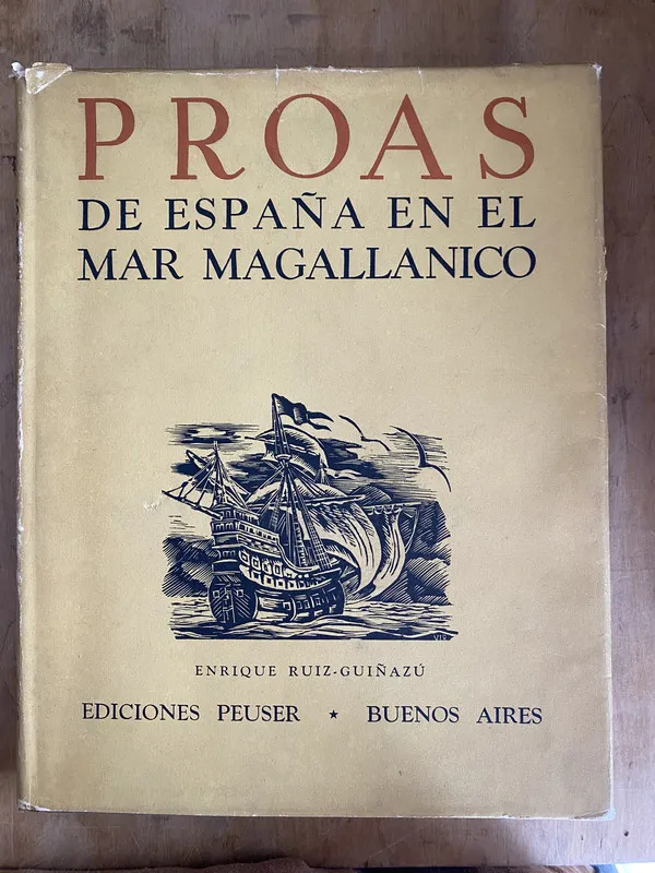 Proas de españa en el mar magallanico - Ruiz Guiñazu (zz1)