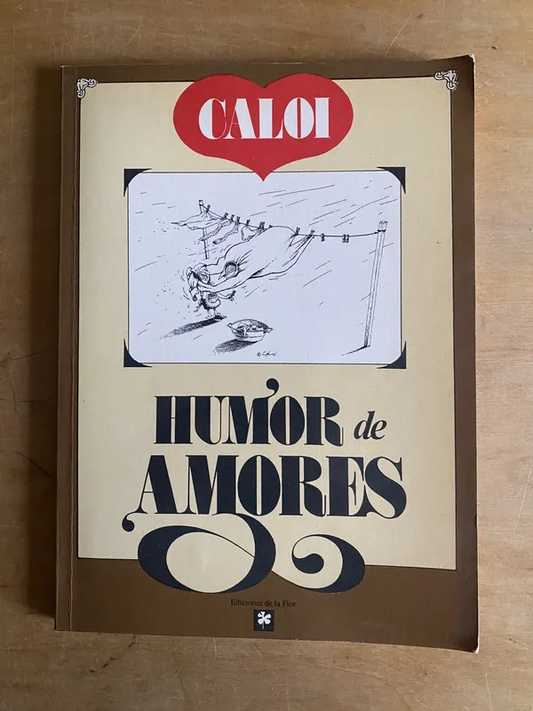 Humor de Amores - Caloi (2p0)