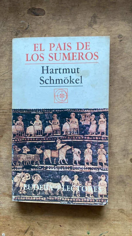 El Pais De Los Sumeros - Schmokel, Hartmut (ff1)