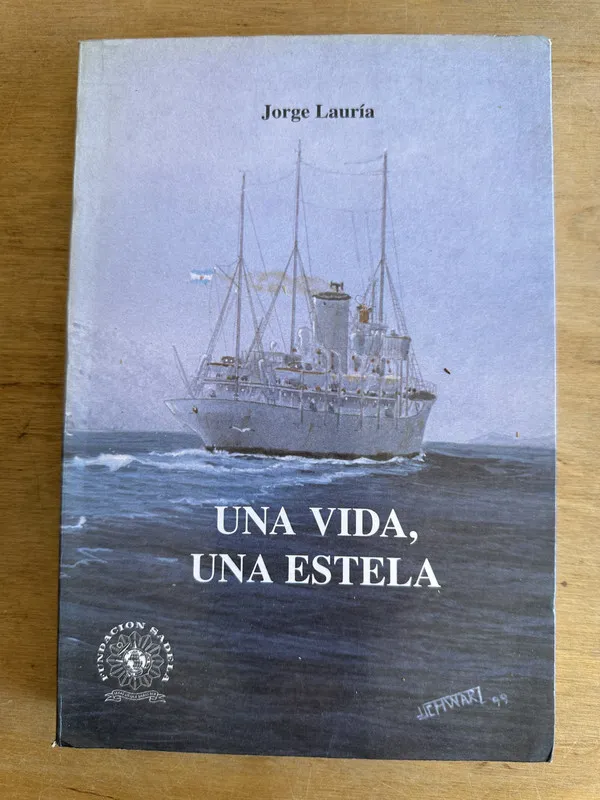 Una vida una estela - Lauria Jorge (3L6)