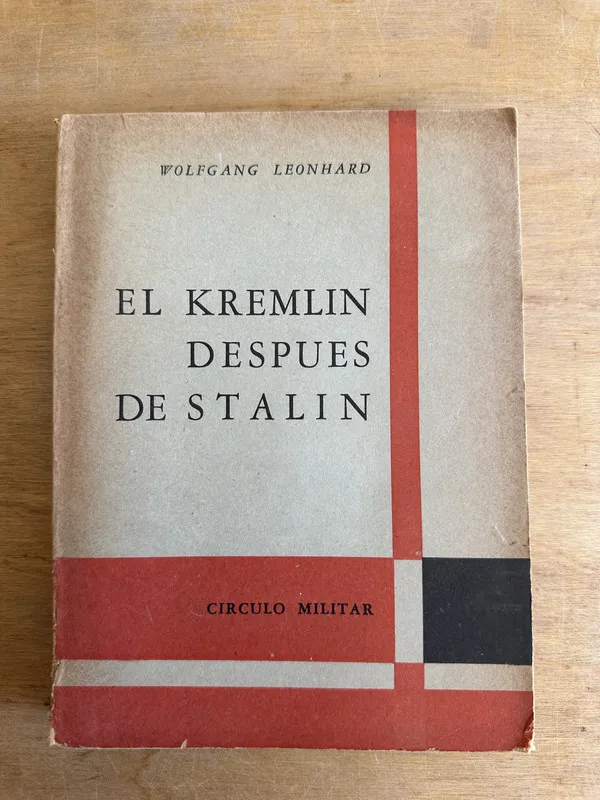 El Kremlin despues de Stalin - Leonhard Wolfgang (3L6)