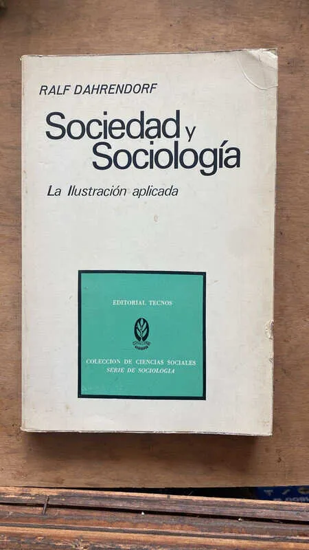Sociedad Y Sociologia. La Ilustracion Apli- Dahrendorf (aa4)