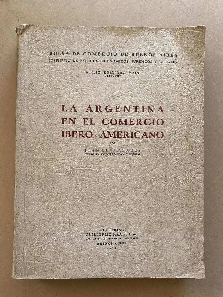 La Argentina En El Comercio Ibero Americano- Llamazares (v1)