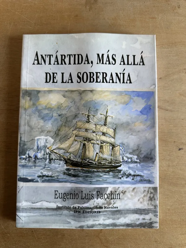 Antartida mas alla de la soberania - Facchin (2r1)