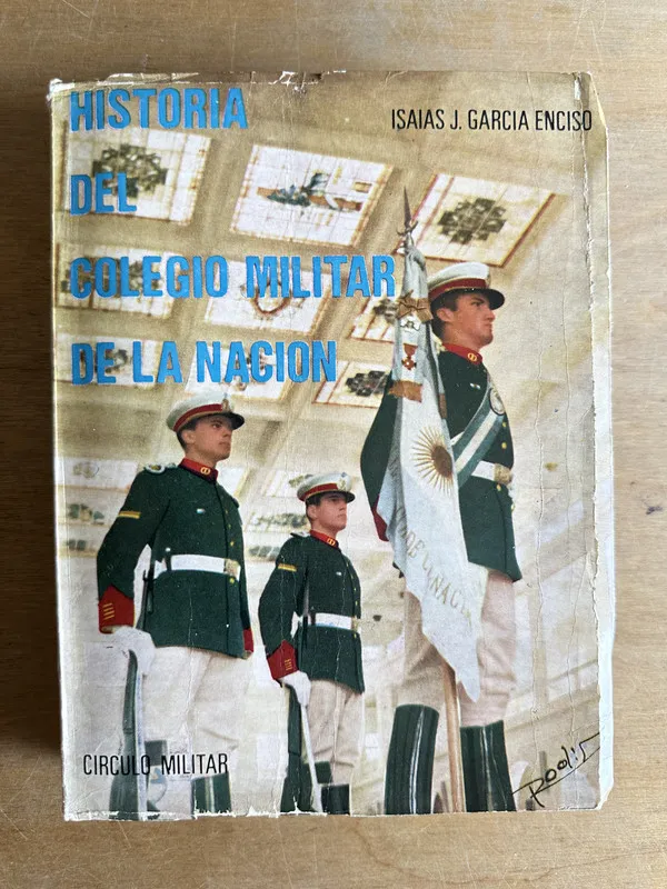 Historia del Colegio Militar de la Nac- Garcia Enciso (2r2)