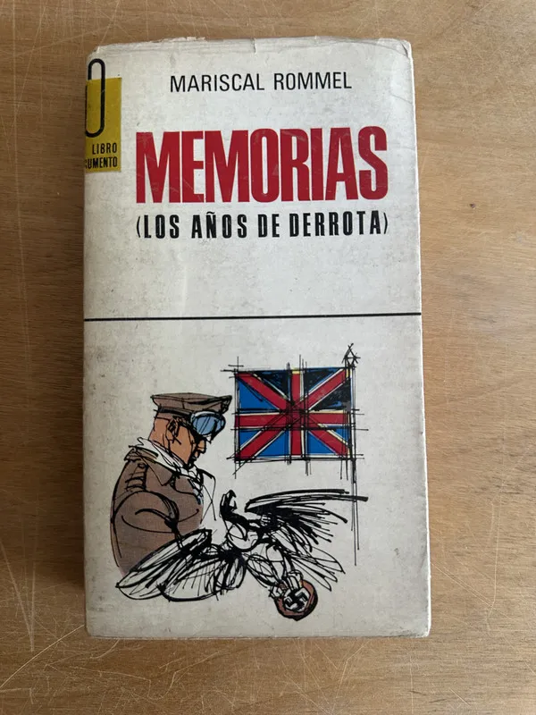 Memorias (Los años de derrota) - Rommel (2o5)