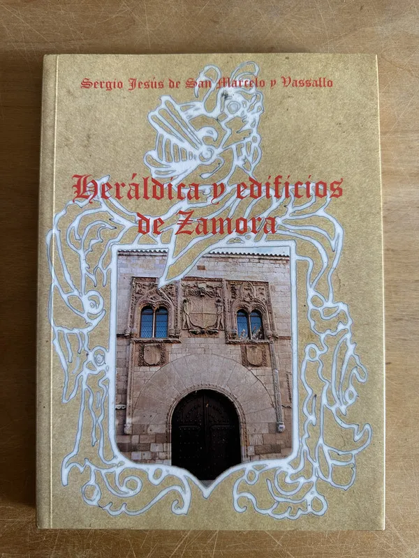 Heraldica y edificios de Zamora - De San Marcelo (2p2)