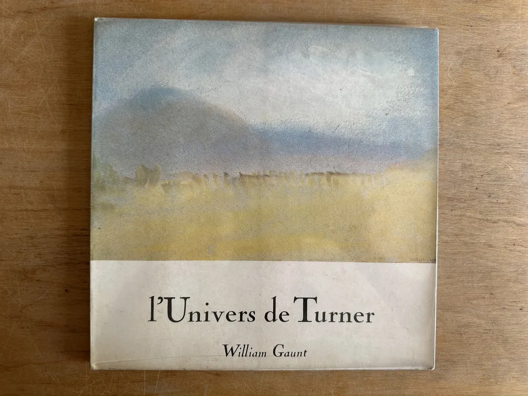 L’univers de Turner - Gaunt William (2t7)