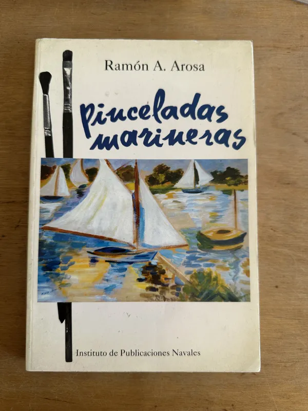 Pinceladas marineras - Arosa Ramon A. (3L7)