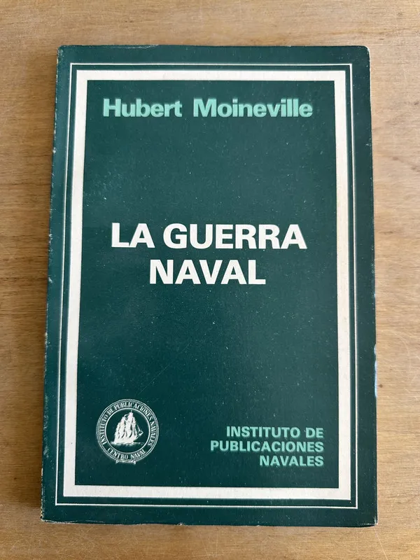 La guerra naval - Moineville Hubert (2u2)