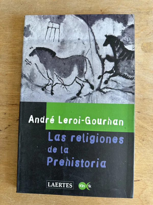 Las religiones de la prehistoria- Leroi-Gourhan Andre (2u2)