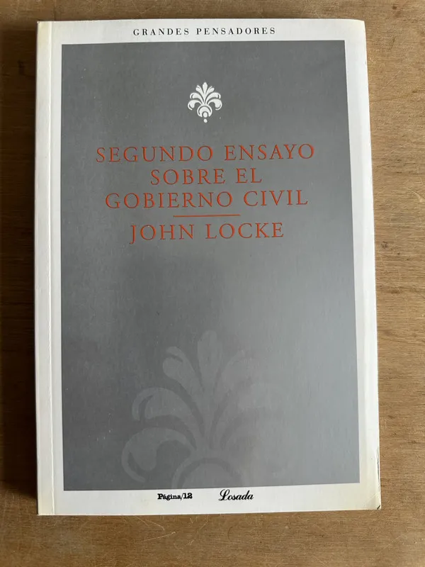 Segundo ensayo sobre el gobierno civil - Locke John (2t6)