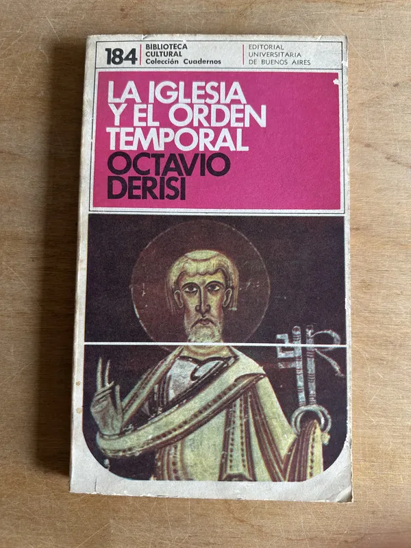 La Iglesia y el orden temporal - Derisi Octavio (2t5)