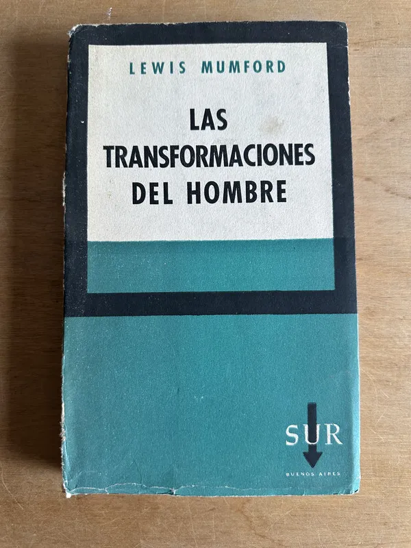 Las transformaciones del hombre - Mumford Lewis (2t5)