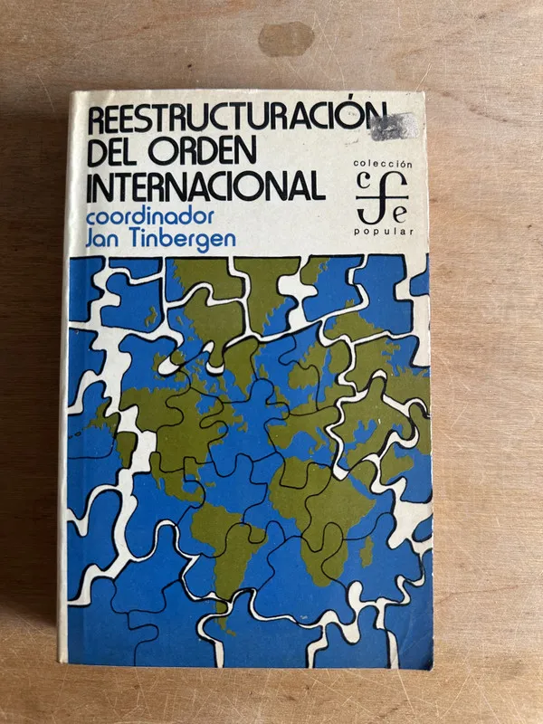 Reestructuracion del orden internacional - Tinbergen (2t4)