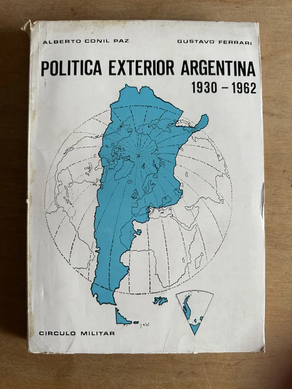 Politica exterior argentina - Conil Paz; Ferrari (2t4)