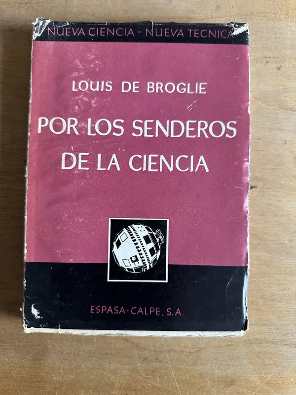 Tapa de Por los senderos de la ciencia - De Broglie Louis (2t1)