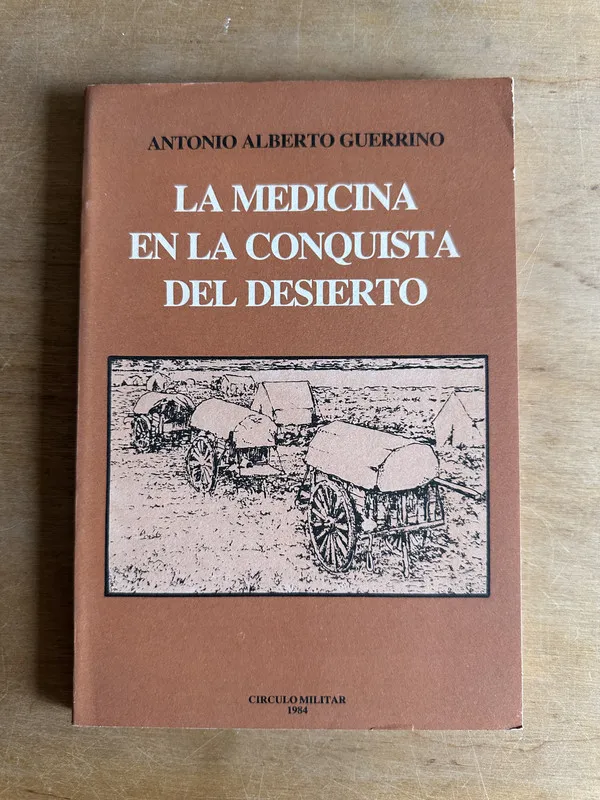 Tapa de La medicina en la conquista del desierto - Guerrino (2t1)