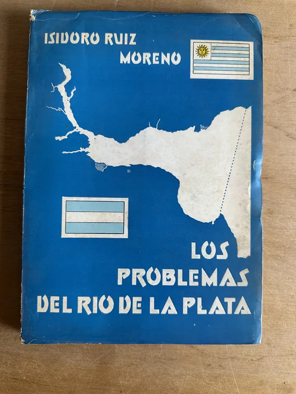 Los problemas del Rio de la Plata - Ruiz Moreno (2q1)