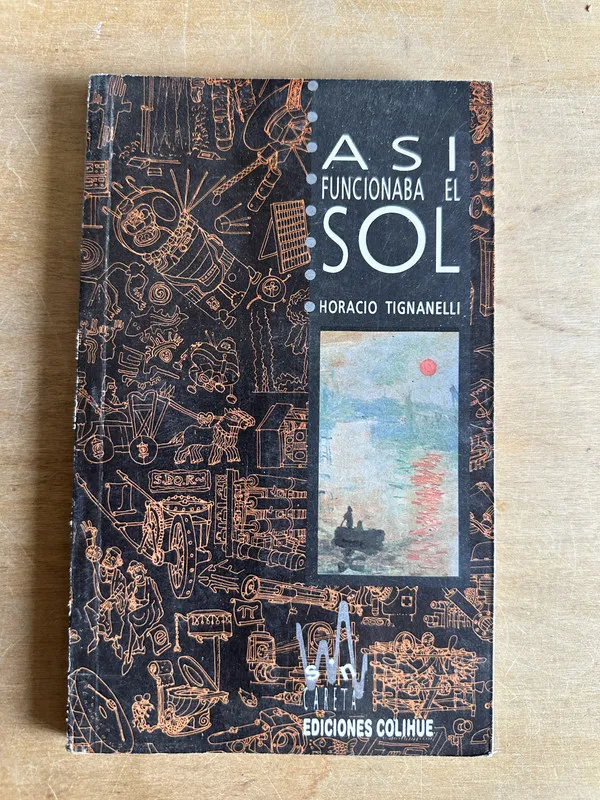 Asi funcionaba el sol - Tignanelli Horacio (2q3)