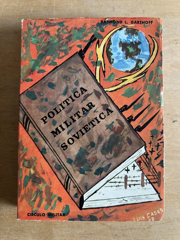 Politica militar sovietica - Garthoff Raymond L. (2q3)
