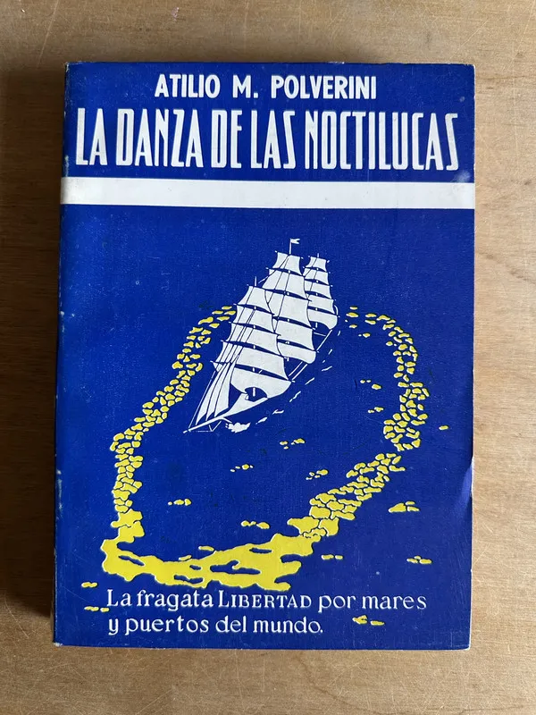 La danza de las noctilucas fragata Libertad- Polverini (2q4
