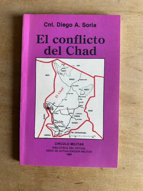 El conflicto del Chad - Soria Diego A. (Cnl.) (2q4)