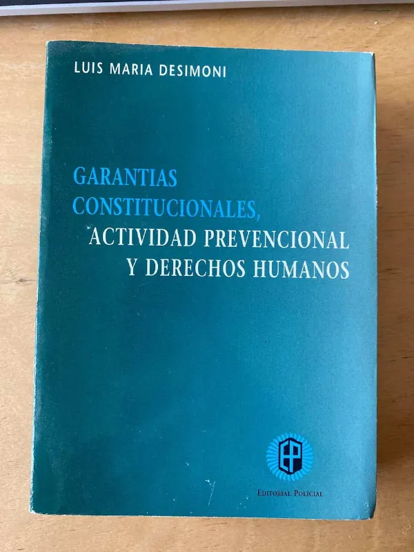 Garantias Constitucionales, Actividad Prevenc- Desimoni (d4)