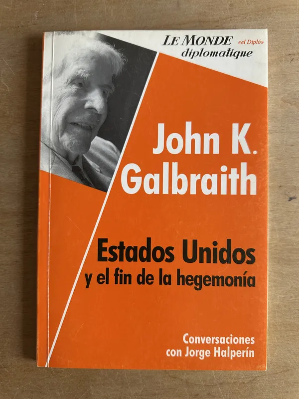 Estados Unidos y el fin de la hegemonia - Galbraith (2r1)