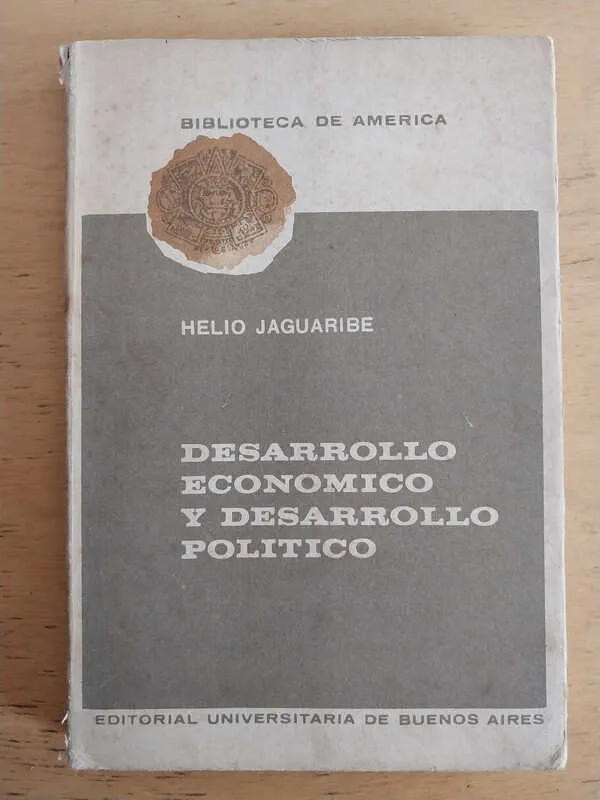 Desarrollo Econmico Y Desarrollo Politico - Jaguaribe (j4)