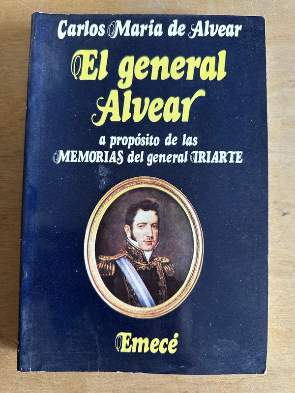 El general Alvear - Alvear Carlos Maria de (2r2)