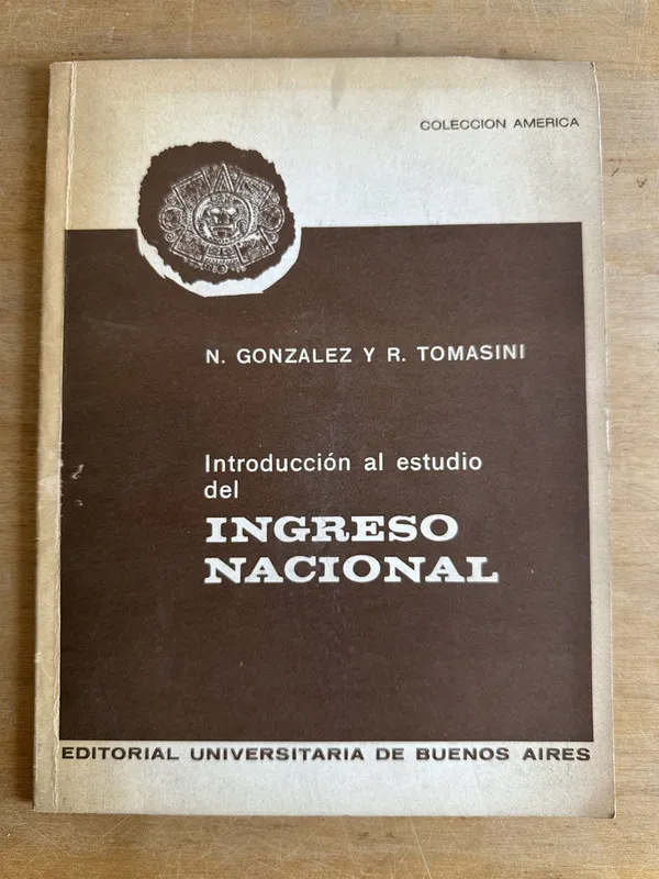 Introduccion al estudio del ingreso nacional- Gonzalez (2r4