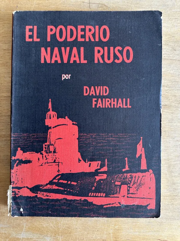 Tapa de El poderio naval ruso - Fairhall David (2t7)