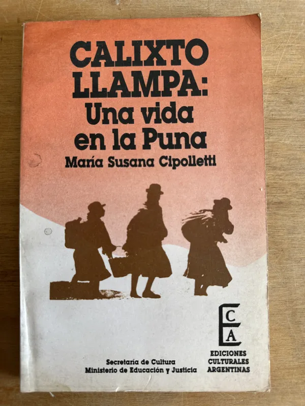 Calixto Llampa: una vida en la Puna - Cipolletti (2t7)