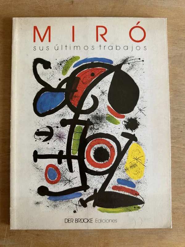 Sus ultimos trabajos - Miro Joan (2t7)