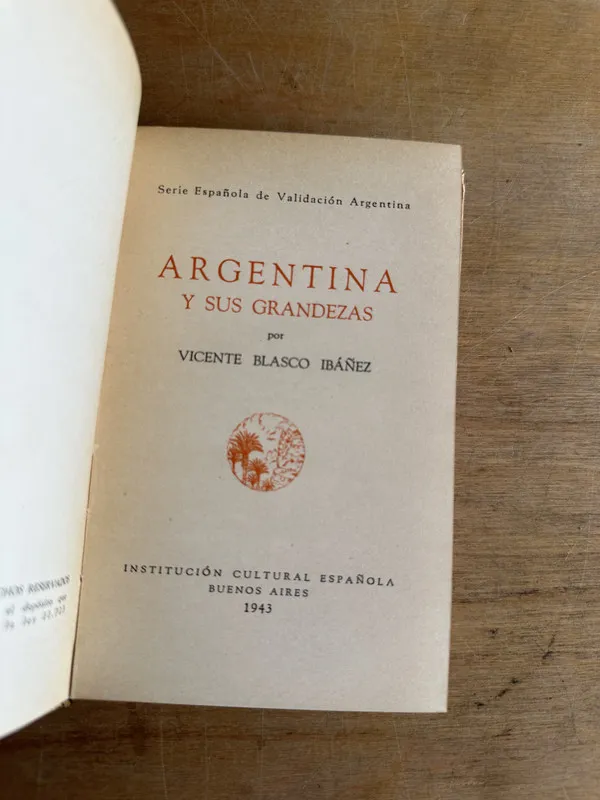 Argentina y sus grandezas - Blasco Ibañez Vicente (2t7)