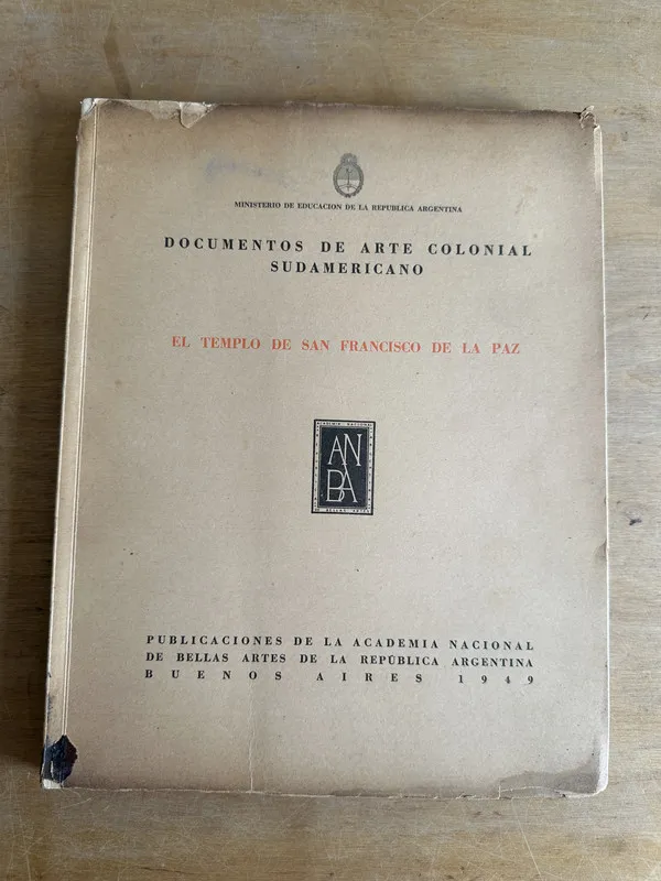 Documentos de arte colonial sudamericano: El templo de (2p6